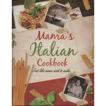 MAMAS ITALIAN COOKBOOK 