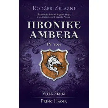 HRONIKE AMBERA IV tom Vitez Senki Princ Haosa 