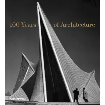 100 YEARS OF ARCHITECTURE 