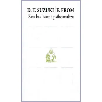 ZEN BUDIZAM I PSIHOANALIZA 