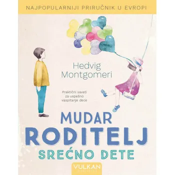 MUDAR RODITELJ SREĆNO DETE 