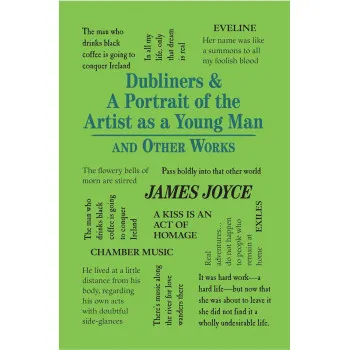 DUBLINERS AND A PORTRAIT OF THE ARTIST AND OTHER WORKS 