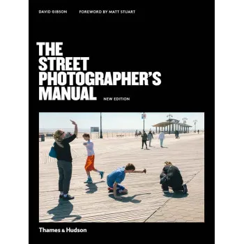 THE STREET PHOTOGRAPHERS MANUAL 