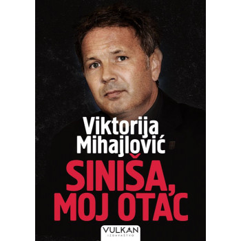 SINIŠA MOJ OTAC 