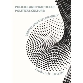 POLICIES AND PRACTICE OF POLITICAL CULTURE 
