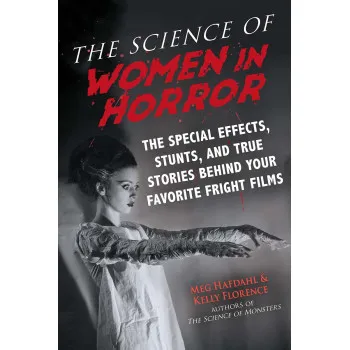 THE SCIENCE OF WOMEN IN HORROR 