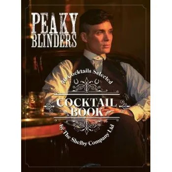 PEAKY BLINDERS COCKTAIL BOOK 