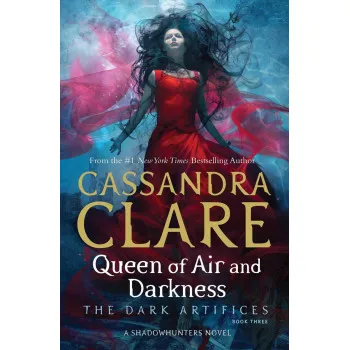 QUEEN OF AIR AND DARKNESS The Dark Artifaces book 3 