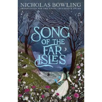 SONG OF THE FAR ISLES 