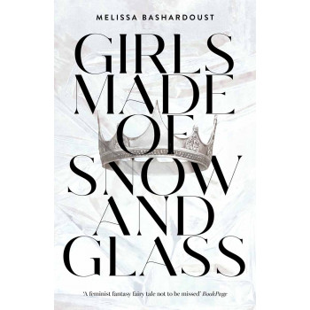 GIRLS MADE OF SNOW AND GLASS 