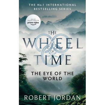 THE EYE OF THE WORLD The Wheel of Time book 1 