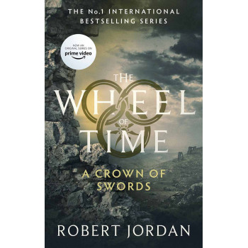 A CROWN OF SWORDS The Wheel of Time book 7 