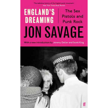ENGLANDS DREAMING The Sex Pistols and Punk Rock 