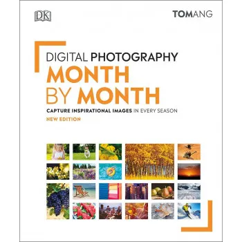 DIGITAL PHOTOGRAPHY MONTH BY MONTH 