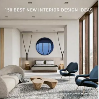 150 BEST NEW INTERIOR DESIGN 