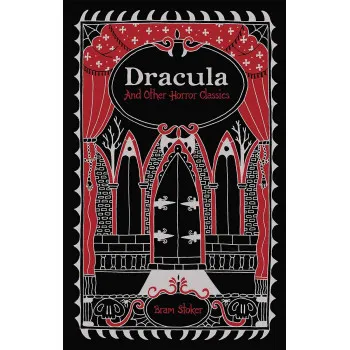 DRACULA AND OTHER HORROR CLASSICS hc 