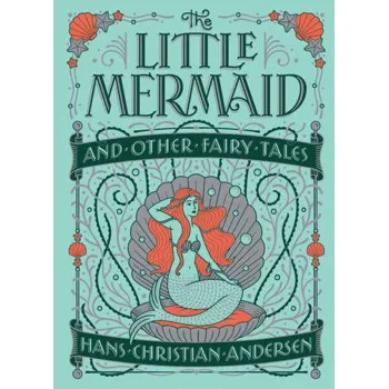LITTLE MERMAID AND OTHER FAIRY TALES 