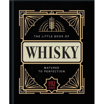 THE LITTLE BOOK OF WHISKY 