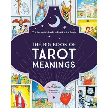 THE BIG BOOK OF TAROT MEANINGS 