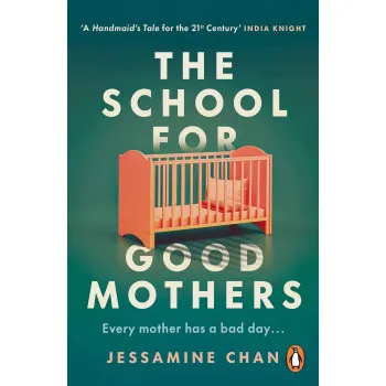 THE SCHOOL OF GOOD MOTHERS 