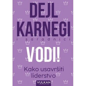 VODI! KAKO USAVRŠITI LIDERSTVO 
