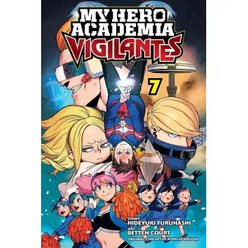 MY HERO: VIGILANTES 07 