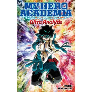 MY HERO Ultra Analysis - The Official Character Guide 