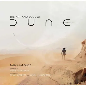 THE ART AND SOUL OF DUNE 