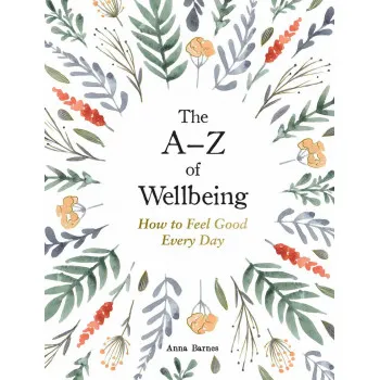THE A Z OF WELLBEING 