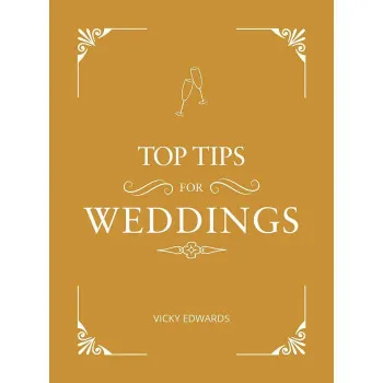 TOP TIPS FOR THE WEDDINGS 