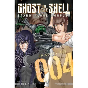 GHOST IN SHELL STAND ALONE COMPLEX  VOL 04 