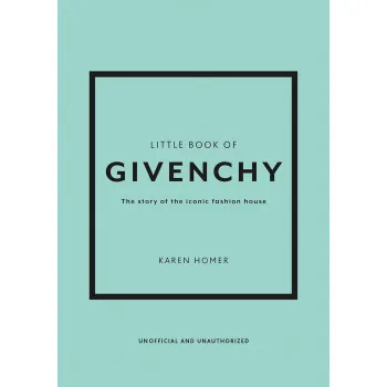 THE LITTLE BOOK OF GIVENCHY 