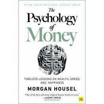 THE PSYHOLOGY OF MONEY