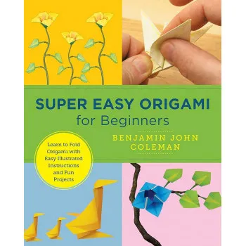 SUPER EASY ORIGAMI FOR BEGINNERS 