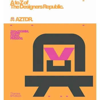 A TO Z OF THE DESIGNERS REPUBLIC 