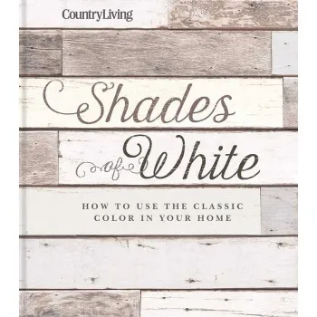 COUNTRY LIVING SHADES OF WHITE 
