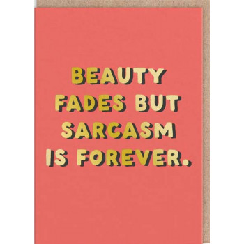 Čestitka SARCASM IS FOREVER 