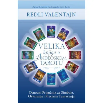 VELIKA KNJIGA O ANĐEOSKOM TAROTU 
