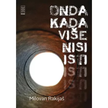 ONDA KADA VIŠE NISI ISTI 