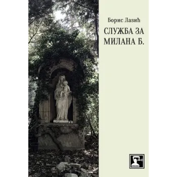 SLUŽBA ZA MILANA B. 