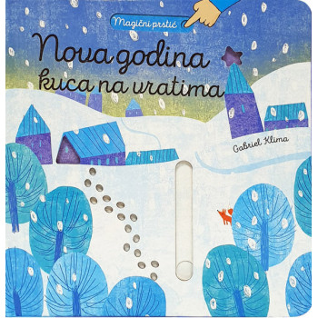 MAGIČNI PRSTIĆ - NOVA GODINA KUCA NA VRATIMA 