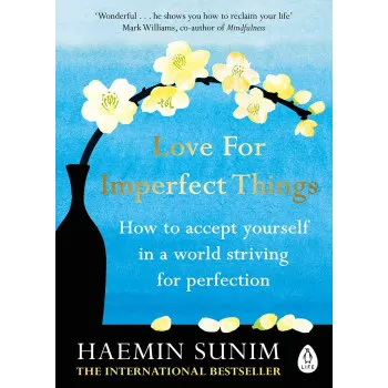 LOVE FOR IMPERFECT THINGS 