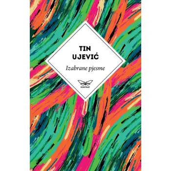 IZABRANE PJESME TINA UJEVIĆA 