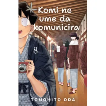 KOMI NE UME DA KOMUNICIRA 8 