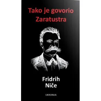 TAKO JE GOVORIO ZARATUSTRA 