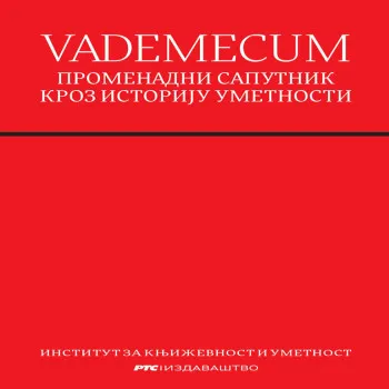 VADEMECUM: PROMENADNI SAPUTNIK KROZ ISTORIJU UMETNOSTI 