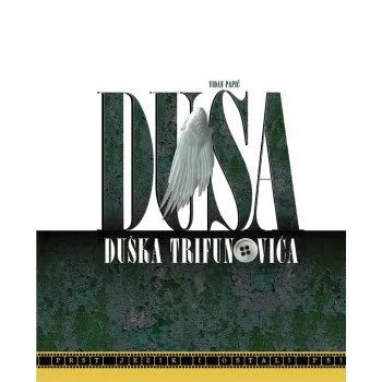 DUŠA DUŠKA TRIFUNOVIĆA 