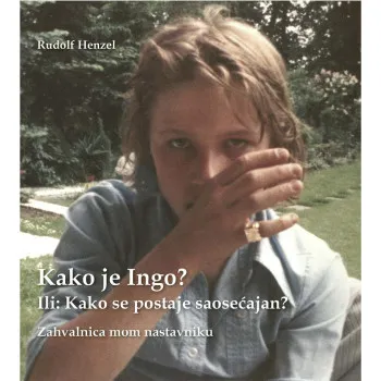 KAKO JE INGO? ILI: KAKO SE POSTAJE SAOSEĆAJAN? 