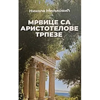 MRVICE SA ARISTOTELOVE TRPEZE 