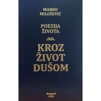 KROZ ŽIVOT DUŠOM 